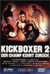 Kickboxer 2: The Road Back Формат: DVD (NTSC) (Keep case) Дистрибьютор: Lion's Gate Региональный код: 1 Субтитры: Английский Звуковые дорожки: Английский Dolby Digital 2 0 Формат изображения: инфо 9981r.